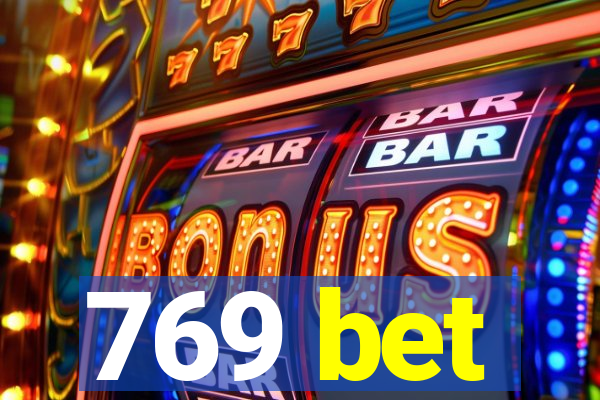 769 bet